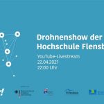 Innovative Drohnenshow der Hochschule Flensburg im Livestream